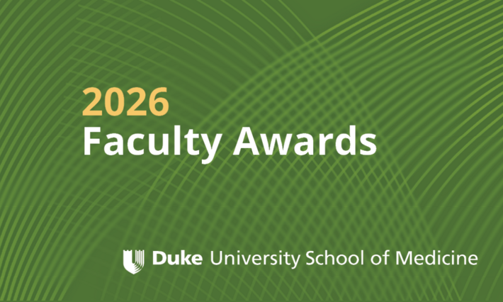2026 Faculty Awards Duke University School of Medicine