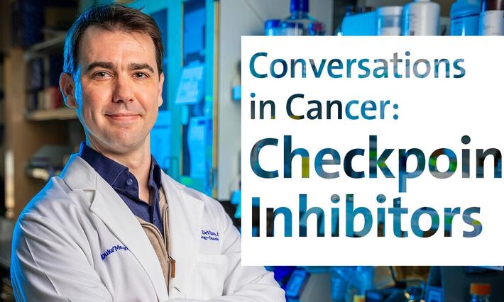 Conversations in Cancer: Checkpoint Inhibitors