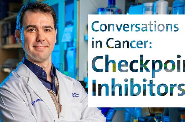 Conversations in Cancer: Checkpoint Inhibitors