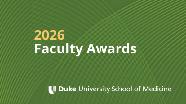 2026 Faculty Awards Duke University School of Medicine